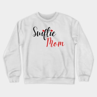 Swiftie Mom Love Crewneck Sweatshirt